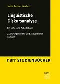 E-Book (epub) Linguistische Diskursanalyse von Sylvia Bendel Larcher