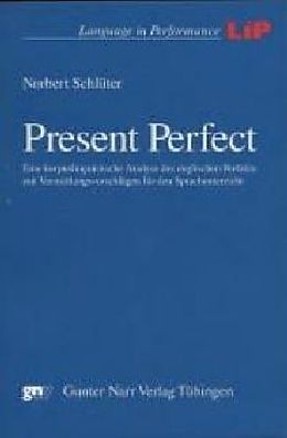 Kartonierter Einband Present Perfect von Norbert Schlüter