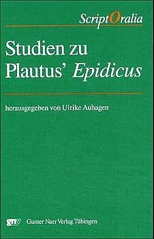 Studien zu Plautus´ 'Epidicus'