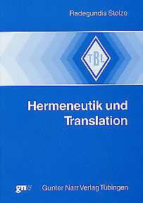 Kartonierter Einband Hermeneutik und Translation von Radegundis Stolze