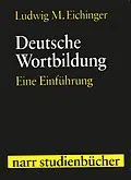 E-Book (pdf) Deutsche Wortbildung von Ludwig M. Eichinger