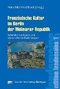 Französische Kultur im Berlin der Weimarer Republik