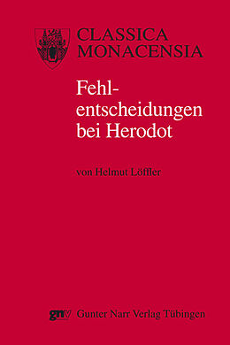 Kartonierter Einband Fehlentscheidungen bei Herodot von Helmut Löffler