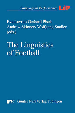 Kartonierter Einband The Linguistics of Football von Eva Lavric