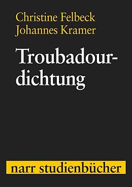 Kartonierter Einband Troubadourdichtung von Christine Felbeck, Johannes Kramer