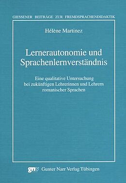 Kartonierter Einband Lernerautonomie und Sprachenlernverständnis von Hélène Martinez
