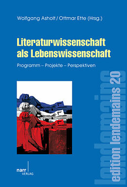 Kartonierter Einband Literaturwissenschaft als Lebenswissenschaft von Wolfgang Asholt