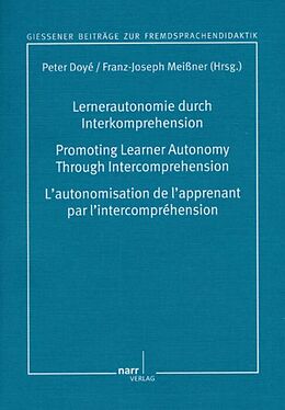 Paperback Lernerautonomie durch Interkomprehension: Projekte und Perspektiven von 