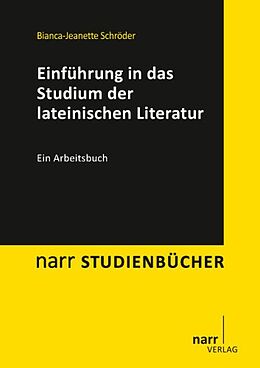 Paperback Einführung in das Studium der lateinischen Literatur von Bianca-Jeanette Schröder