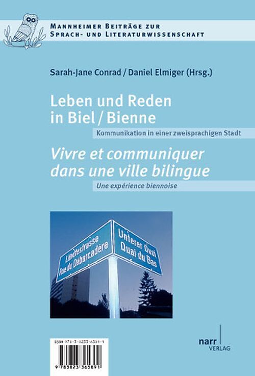 Leben und Reden in Biel/Bienne. Vivre et communiquer dans une ville bilingue