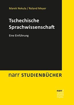 Kartonierter Einband Tschechische Sprachwissenschaft von Marek Nekula, Roland Meyer