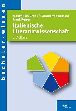 Kartonierter Einband (Kt) Italienische Literaturwissenschaft von Maximilian Gröne, Rotraud von Kulessa, Frank Reiser