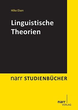 Kartonierter Einband Linguistische Theorien von Hilke Elsen