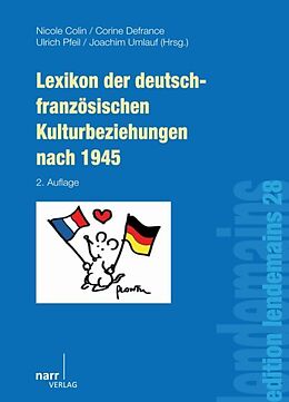 Paperback Lexikon der deutsch-französischen Kulturbeziehungen nach 1945 von Corine Defrance