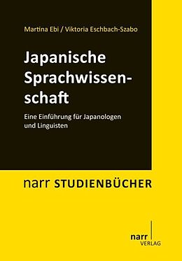 Kartonierter Einband Japanische Sprachwissenschaft von Martina Ebi, Viktoria Eschbach-Szabo
