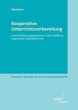 Kartonierter Einband Kooperative Unterrichtsvorbereitung von Petra Knorr