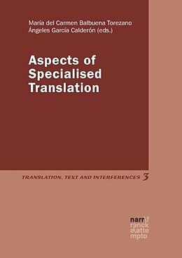 Kartonierter Einband Aspects of Specialised Translation von 