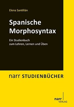 Paperback Spanische Morphosyntax von Elena Santillan