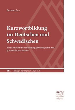 Paperback Kurzwortbildung im Deutschen und Schwedischen von Barbara Lux