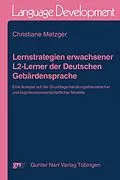 E-Book (pdf) Lernstrategien erwachsener L2-Lerner der Deutschen Gebärdensprache von Christiane Metzger