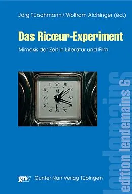 E-Book (pdf) Das Ricur-Experiment von Wolfram Aichinger, Jörg Türschmann