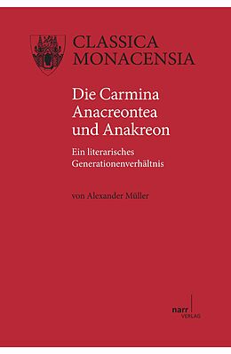 E-Book (pdf) Die Carmina Anacreontea und Anakreon von Alexander Müller