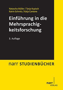 E-Book (pdf) Einführung in die Mehrsprachigkeitsforschung von Natascha Müller, Tanja Kupisch, Katrin Schmitz