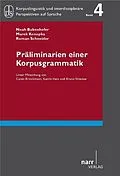 E-Book (pdf) Präliminarien einer Korpusgrammatik von Noah Bubenhofer, Marek Konopka, Roman Schneider