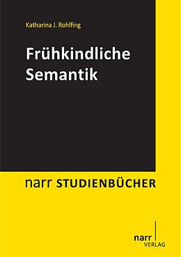 E-Book (pdf) Frühkindliche Semantik von Katharina J. Rohlfing