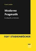 E-Book (pdf) Moderne Pragmatik von Frank Liedtke