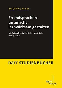 E-Book (pdf) Fremdsprachenunterricht lernwirksam gestalten von Inez De Florio-Hansen