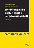 E-Book (pdf) Einführung in die portugiesische Sprachwissenschaft von Annette Endruschat, Jürgen Schmidt-Radefeldt