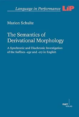 E-Book (pdf) The Semantics of Derivational Morphology von Marion Schulte
