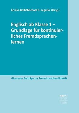 Paperback Englisch ab Klasse 1 - Grundlage für kontinuierliches Fremdsprachenlernen von 