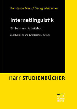 Kartonierter Einband Internetlinguistik von Konstanze Marx, Georg Weidacher