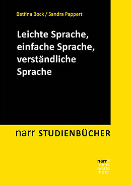 Kartonierter Einband Leichte Sprache, Einfache Sprache, verständliche Sprache von Bettina M. Bock, Sandra Pappert