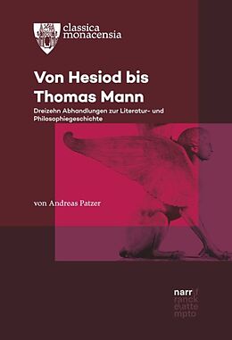 Paperback Von Hesiod bis Thomas Mann von Andreas Patzer