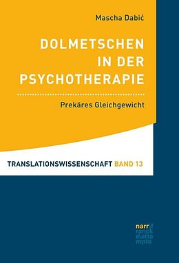 Kartonierter Einband Dolmetschen in der Psychotherapie von Mascha Dabic