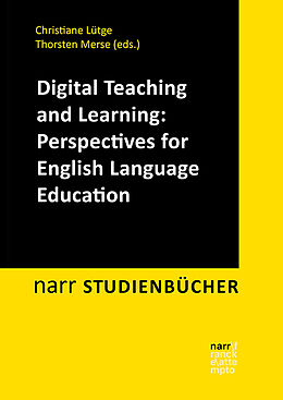 Kartonierter Einband Digital Teaching and Learning: Perspectives for English Language Education von 