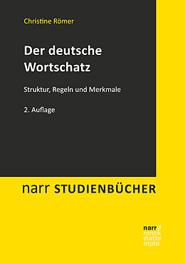 Kartonierter Einband Der deutsche Wortschatz von Christine Römer