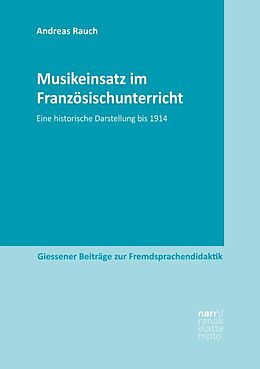 Paperback Musikeinsatz im Französischunterricht von Andreas Rauch
