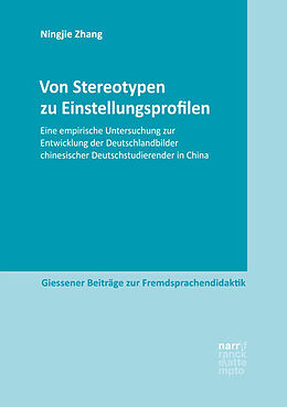 Paperback Von Stereotypen zu Einstellungsprofilen von Ningjie Zhang
