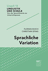 Kartonierter Einband Sprachliche Variation von Florian Busch, Christian Efing