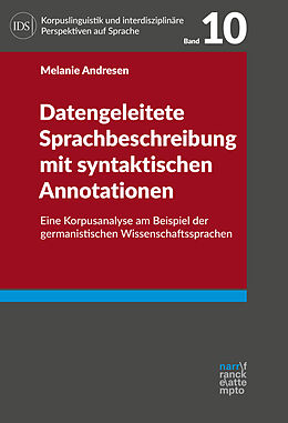 Paperback Datengeleitete Sprachbeschreibung mit syntaktischen Annotationen von Melanie Andresen
