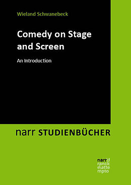 Kartonierter Einband Comedy on Stage and Screen von Wieland Schwanebeck