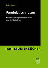 Kartonierter Einband Feministisch lesen von Katja Kauer