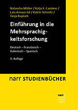 Kartonierter Einband Einführung in die Mehrsprachigkeitsforschung von Natascha Müller, Tanja Kupisch, Katrin Schmitz
