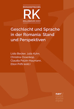 Fester Einband Geschlecht und Sprache in der Romania: Stand und Perspektiven von 