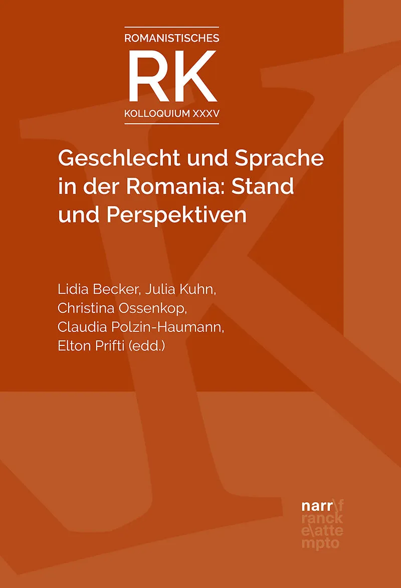 Geschlecht und Sprache in der Romania: Stand und Perspektiven