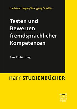 E-Book (pdf) Testen und Bewerten fremdsprachlicher Kompetenzen von Barbara Hinger, Wolfgang Stadler